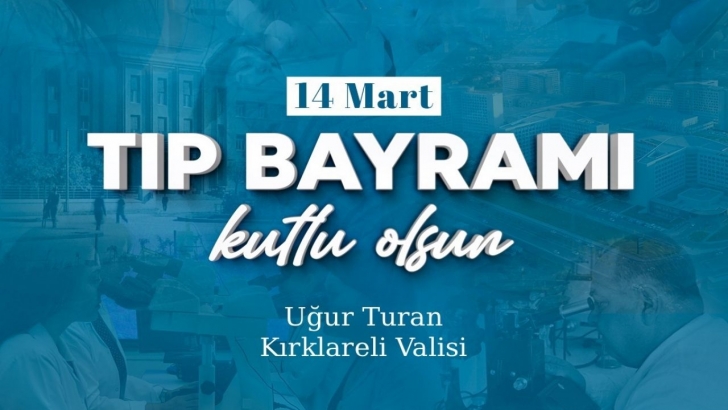 Vali Uğur Turan Sağlık Çalışanlarının Tıp Bayramı’nı Kutladı | KIRKLARELİ