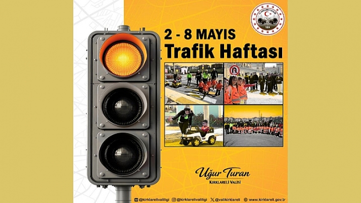 Kırklareli Valisi Uğur Turan'ın Karayolu Güvenliği ve Trafik Haftası Mesajı | KIRKLARELİ