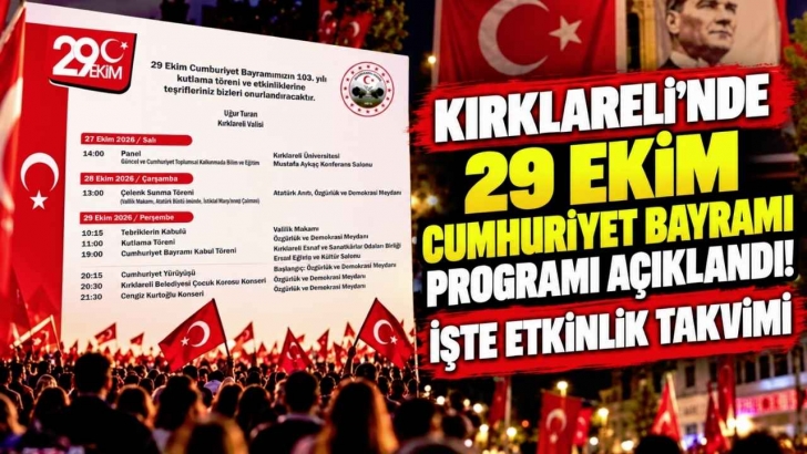 Kırklareli’nde 29 Ekim Cumhuriyet Bayramı Programı Açıklandı! İşte Etkinlik Takvimi | KIRKLARELİ